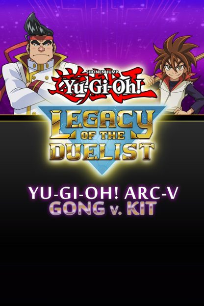 Yu-Gi-Oh! Legacy of the Duelist - ARC-V: Gong v. Kit DLC Steam CD Key