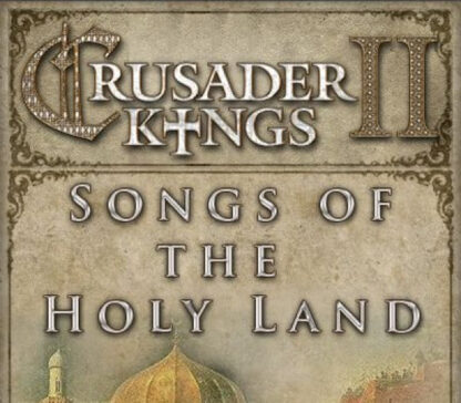 Crusader Kings II - Songs of the Holy Land DLC Steam CD Key